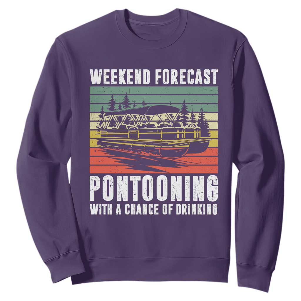 Weekend Forecast Pontooning With A Chance Of Drinking Sweatshirt TS09 Purple Print Your Wear