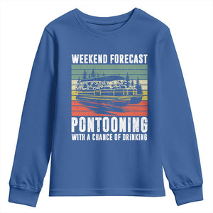 Weekend Forecast Pontooning With A Chance Of Drinking Youth Sweatshirt TS09 Royal Blue Print Your Wear