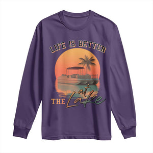 Life Is Better At The Lake Long Sleeve Shirt Pontoon Boat TS09 Purple Print Your Wear