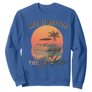 Life Is Better At The Lake Sweatshirt Pontoon Boat TS09 Royal Blue Print Your Wear