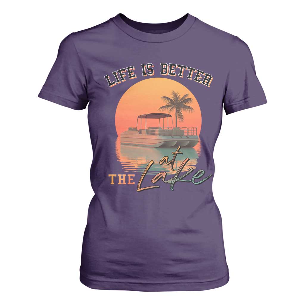 Life Is Better At The Lake T Shirt For Women Pontoon Boat TS09 Purple Print Your Wear