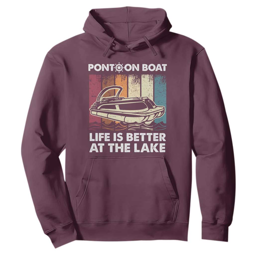 Pontoon Boat Hoodie Life Is Better At The Lake TS09 Maroon Print Your Wear