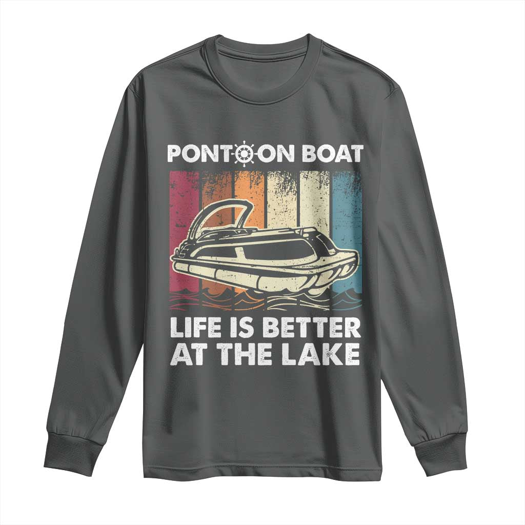 Pontoon Boat Long Sleeve Shirt Life Is Better At The Lake TS09 Dark Heather Print Your Wear