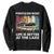 Pontoon Boat Sweatshirt Life Is Better At The Lake TS09 Black Print Your Wear