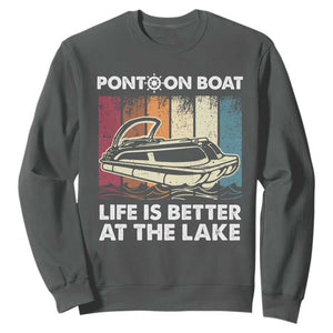 Pontoon Boat Sweatshirt Life Is Better At The Lake TS09 Dark Heather Print Your Wear