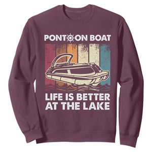Pontoon Boat Sweatshirt Life Is Better At The Lake TS09 Maroon Print Your Wear