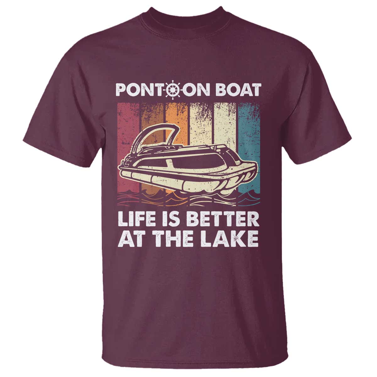 Pontoon Boat T Shirt Life Is Better At The Lake TS09 Maroon Print Your Wear