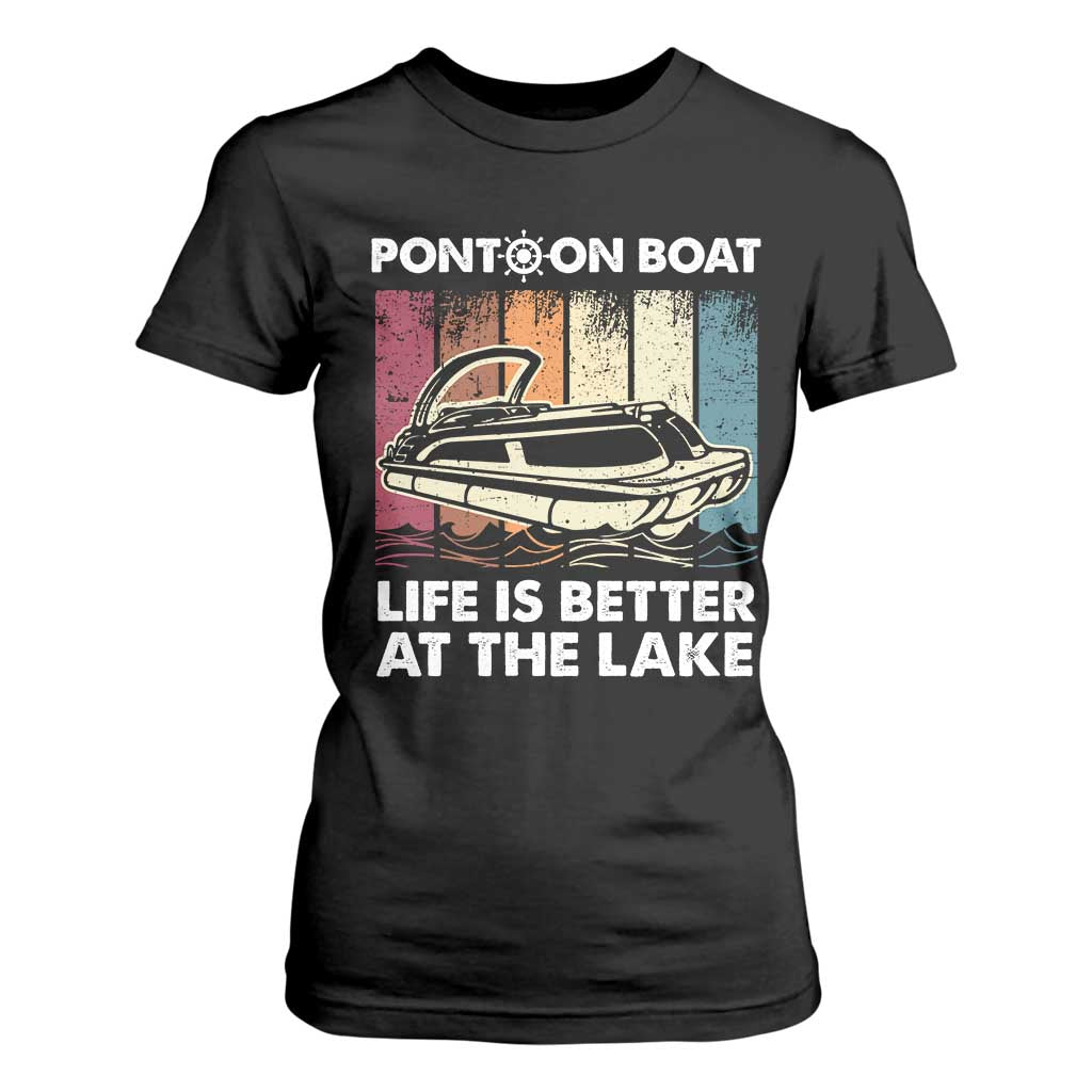 Pontoon Boat T Shirt For Women Life Is Better At The Lake TS09 Black Print Your Wear