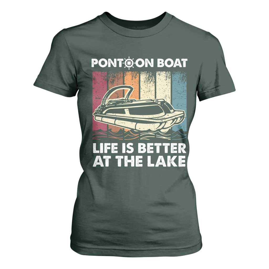 Pontoon Boat T Shirt For Women Life Is Better At The Lake TS09 Dark Forest Green Print Your Wear