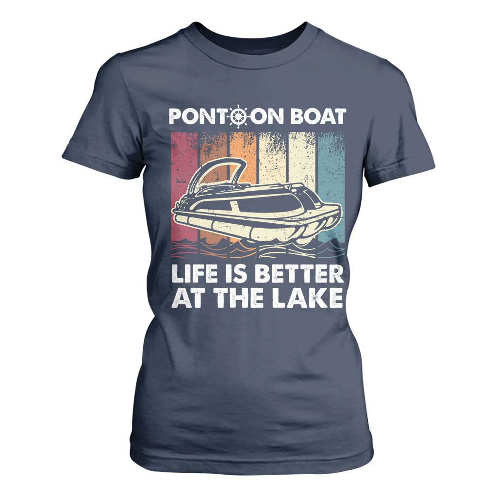 Pontoon Boat T Shirt For Women Life Is Better At The Lake TS09 Navy Print Your Wear