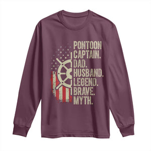 Pontoon Boat Captain Long Sleeve Shirt Dad Husband Legend Brave Myth TS09 Maroon Print Your Wear
