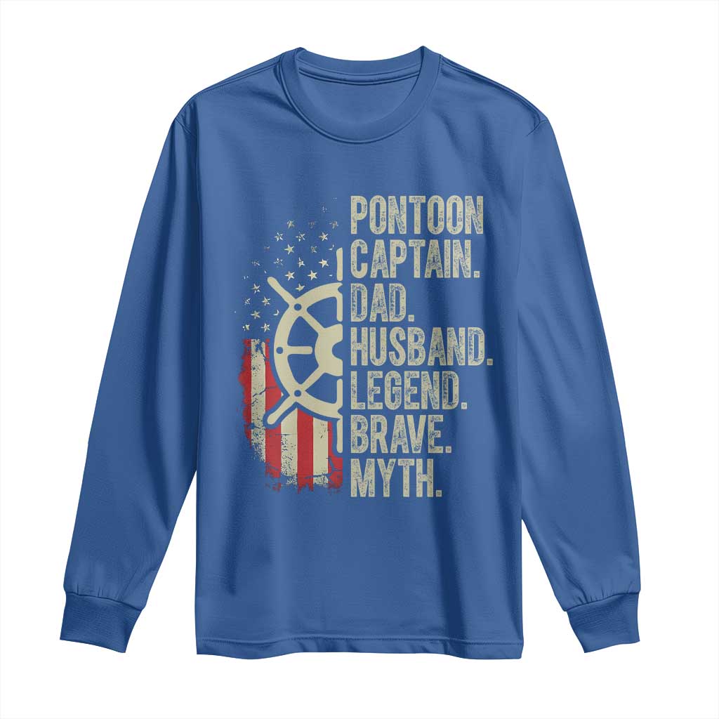 Pontoon Boat Captain Long Sleeve Shirt Dad Husband Legend Brave Myth TS09 Royal Blue Print Your Wear