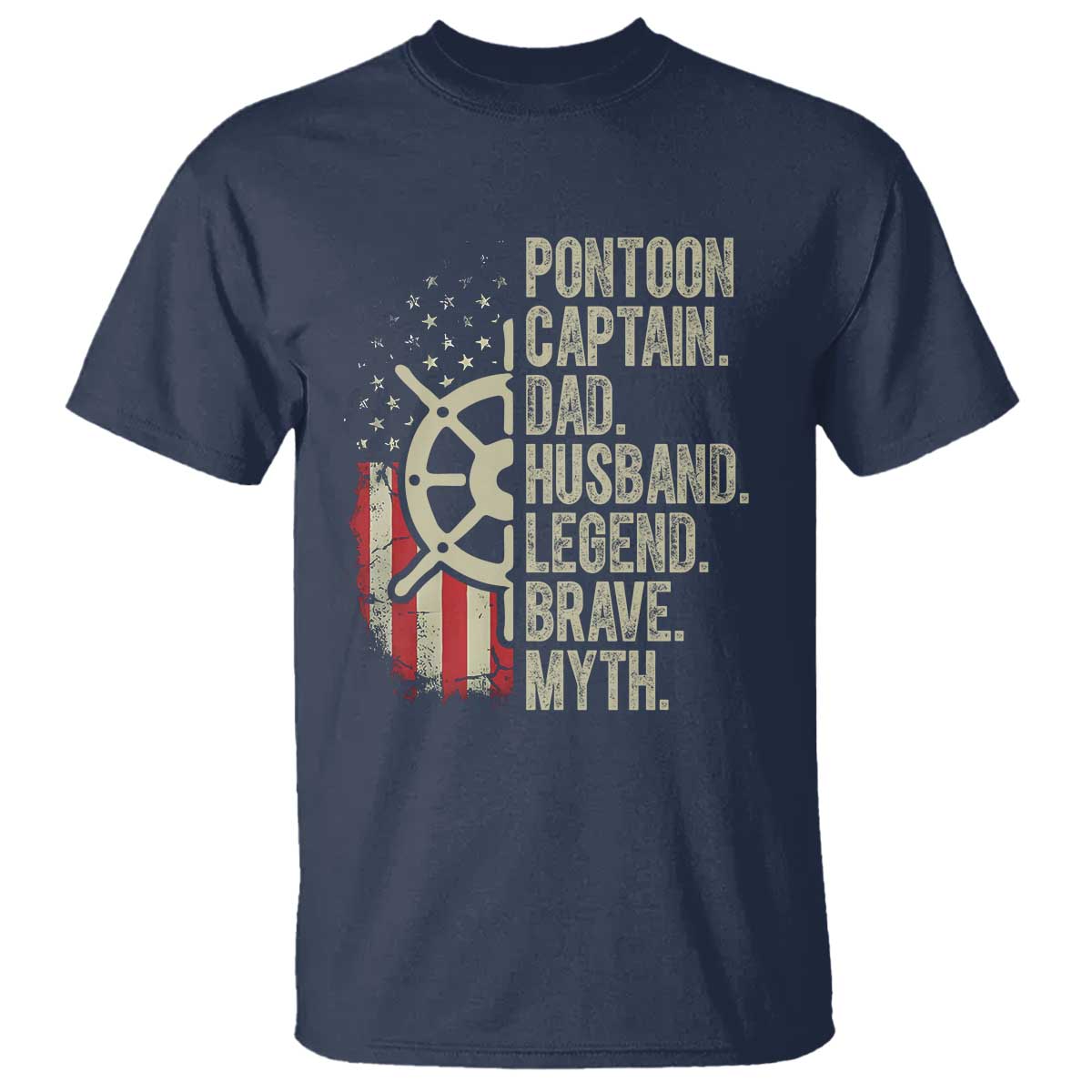 Pontoon Boat Captain T Shirt Dad Husband Legend Brave Myth TS09 Navy Print Your Wear