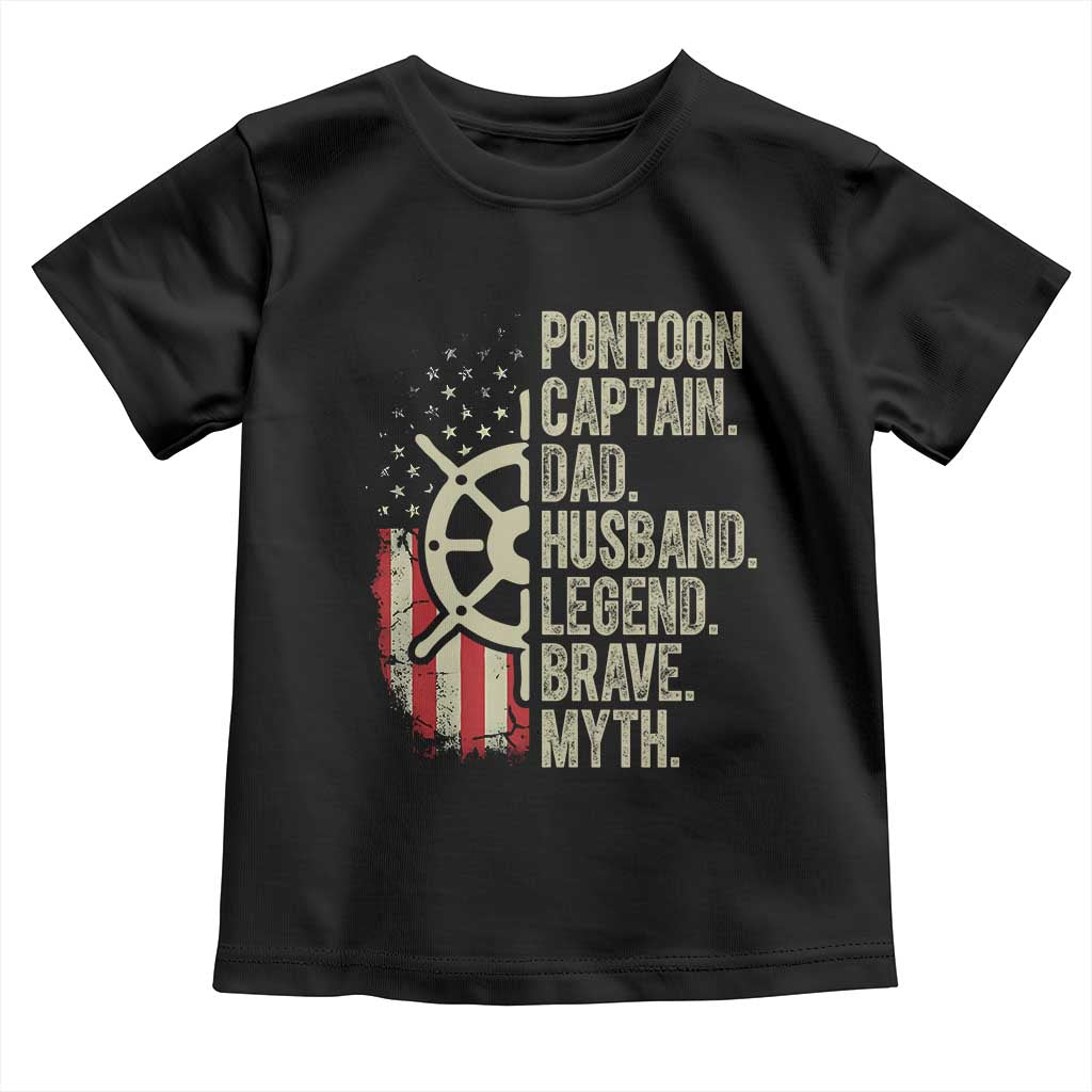 Pontoon Boat Captain Toddler T Shirt Dad Husband Legend Brave Myth TS09 Black Print Your Wear