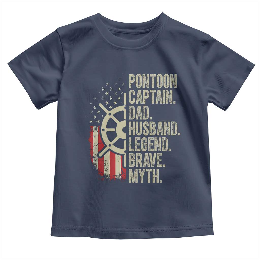 Pontoon Boat Captain Toddler T Shirt Dad Husband Legend Brave Myth TS09 Navy Print Your Wear
