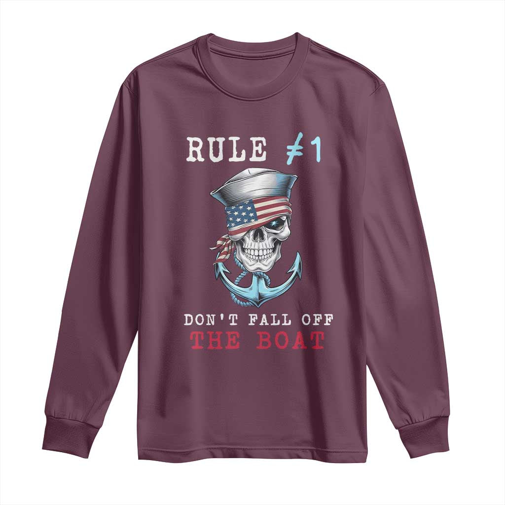 Funny Pirate Rule Long Sleeve Shirt Don't Fall Off The Boat TS09 Maroon Print Your Wear