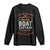 Boat Captain Long Sleeve Shirt I Never Dreamed I'd Grow Up To be A Super Sexy Boat Captain TS09 Black Print Your Wear