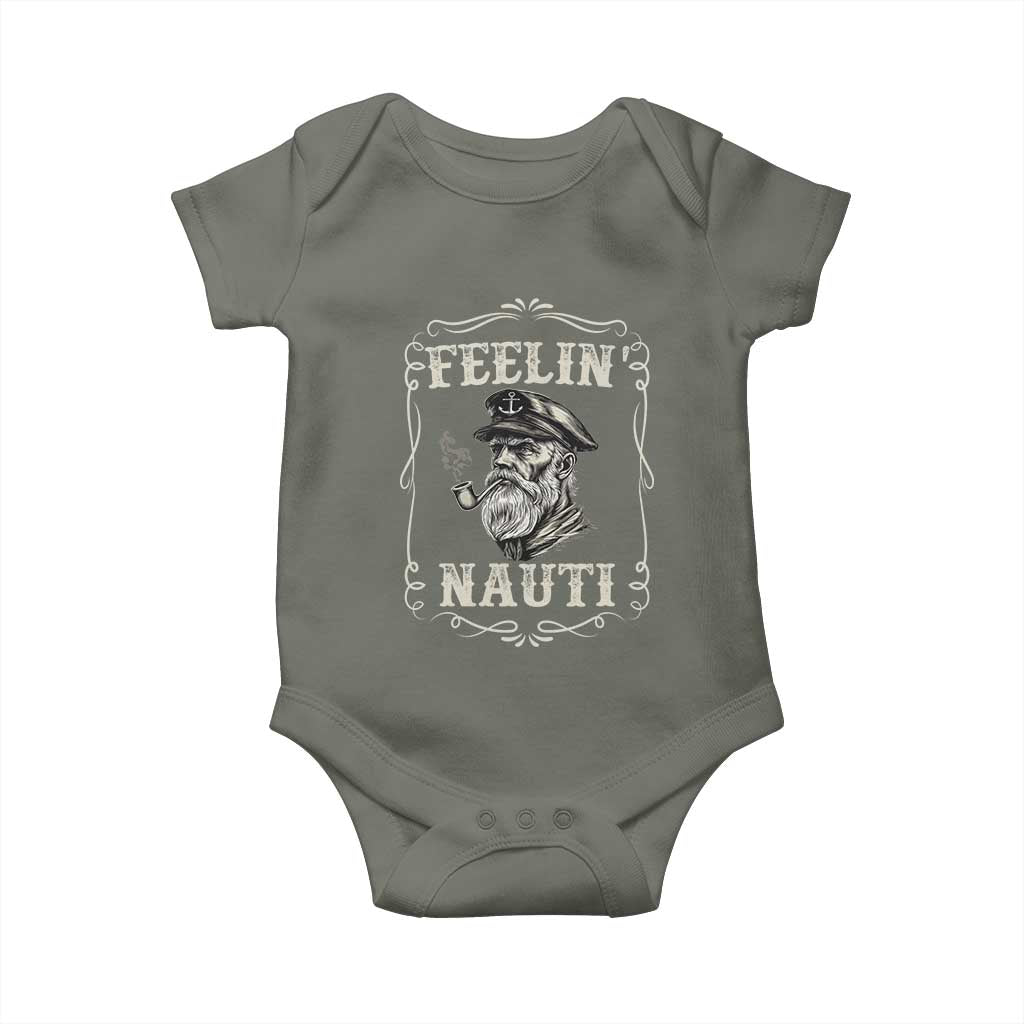 Boat Captain Baby Onesie Feelin Nauti Pontoon Sailing Sailor TS09 Military Green Print Your Wear