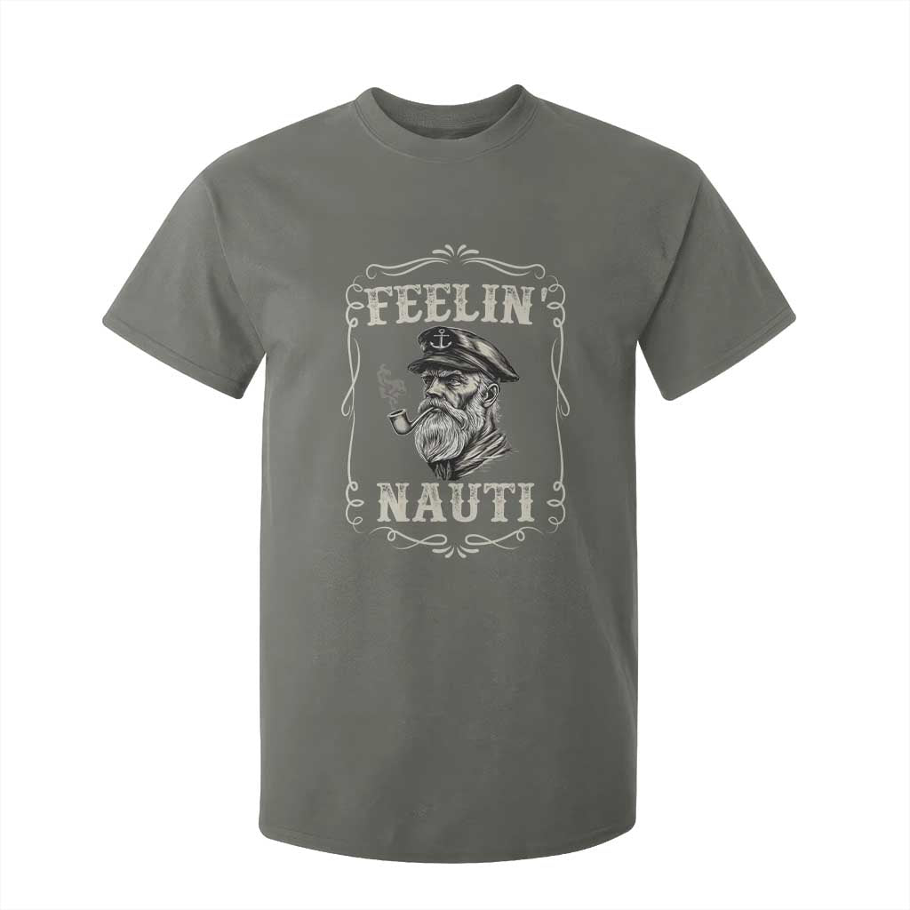 Boat Captain T Shirt For Kid Feelin Nauti Pontoon Sailing Sailor TS09 Military Green Print Your Wear