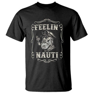 Boat Captain T Shirt Feelin Nauti Pontoon Sailing Sailor TS09 Black Print Your Wear