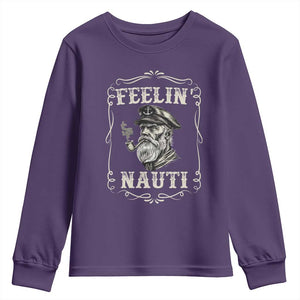 Boat Captain Youth Sweatshirt Feelin Nauti Pontoon Sailing Sailor TS09 Purple Print Your Wear