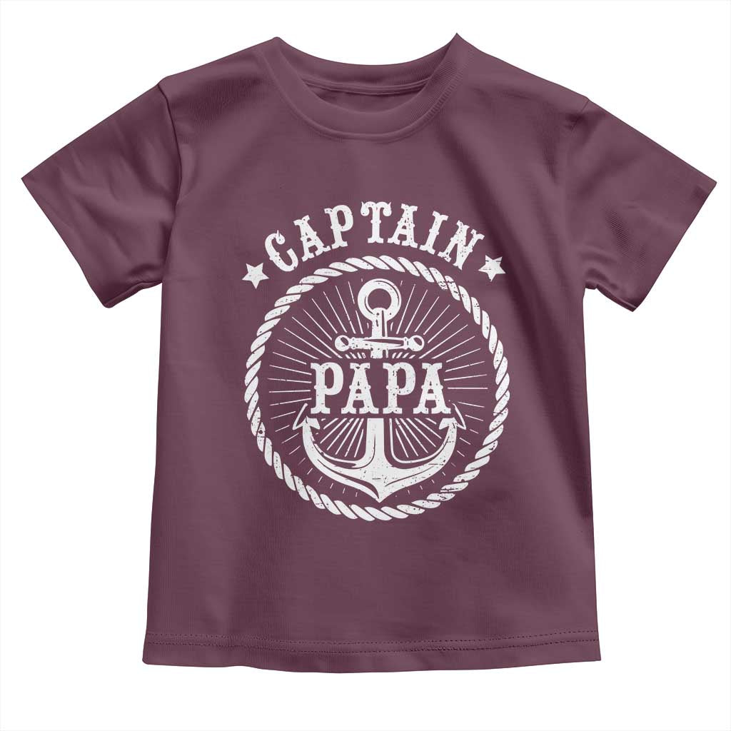 Captain Papa Toddler T Shirt Lake Sailor Boating TS09 Maroon Print Your Wear