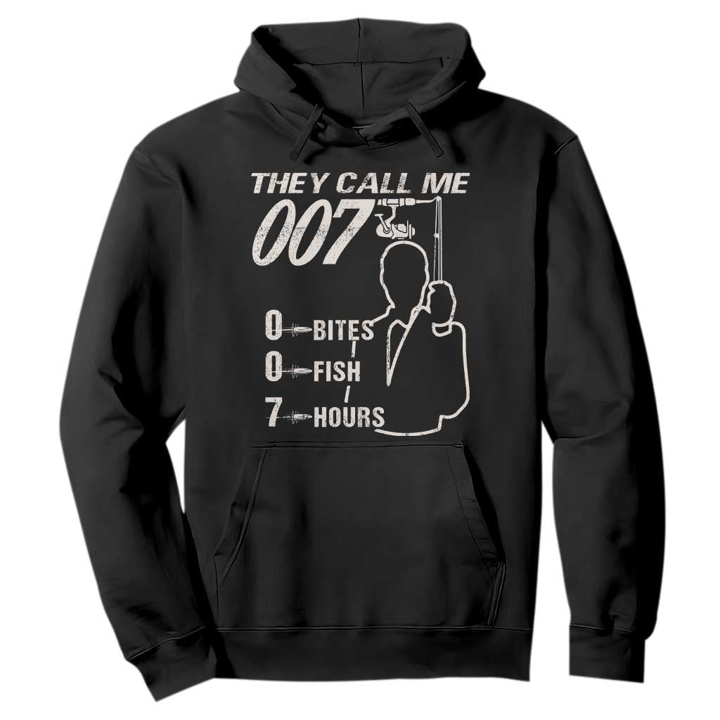 Funny Fishing Hoodie They Call Me 007 Fisherman TS09 Black Print Your Wear