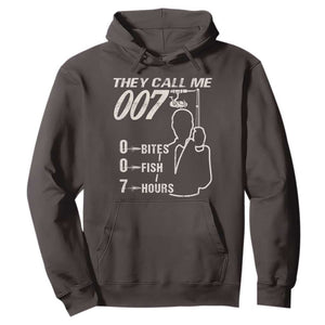 Funny Fishing Hoodie They Call Me 007 Fisherman TS09 Dark Chocolate Print Your Wear