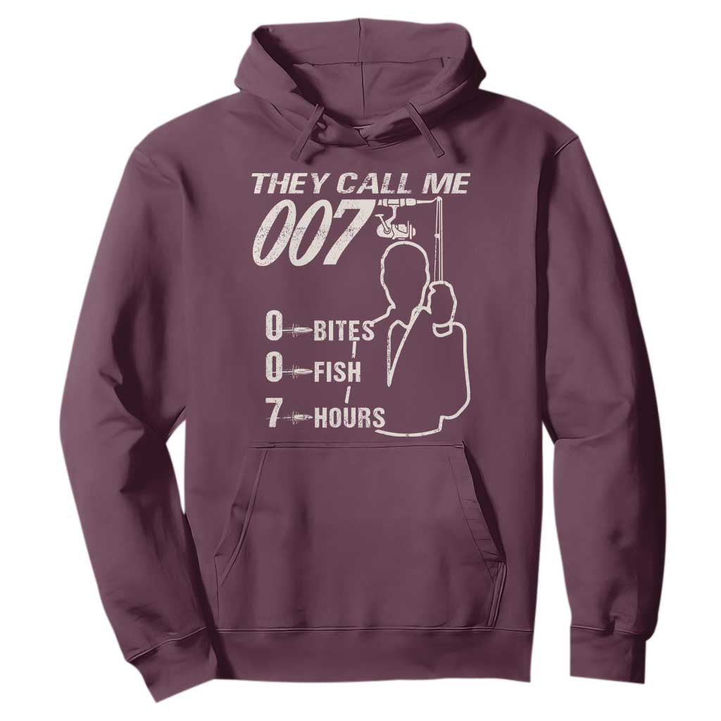 Funny Fishing Hoodie They Call Me 007 Fisherman TS09 Maroon Print Your Wear