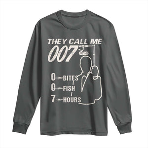 Funny Fishing Long Sleeve Shirt They Call Me 007 Fisherman TS09 Dark Heather Print Your Wear