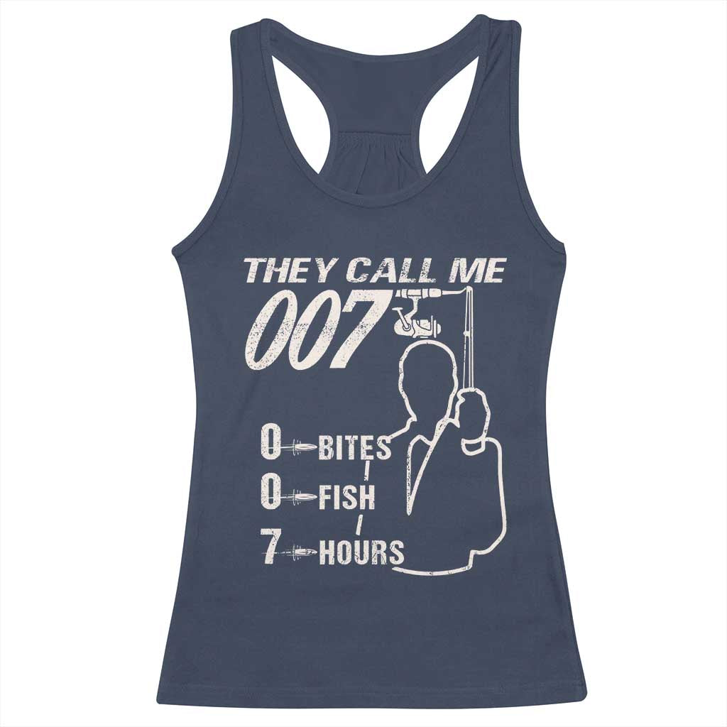 Funny Fishing Racerback Tank Top They Call Me 007 Fisherman TS09 Navy Print Your Wear