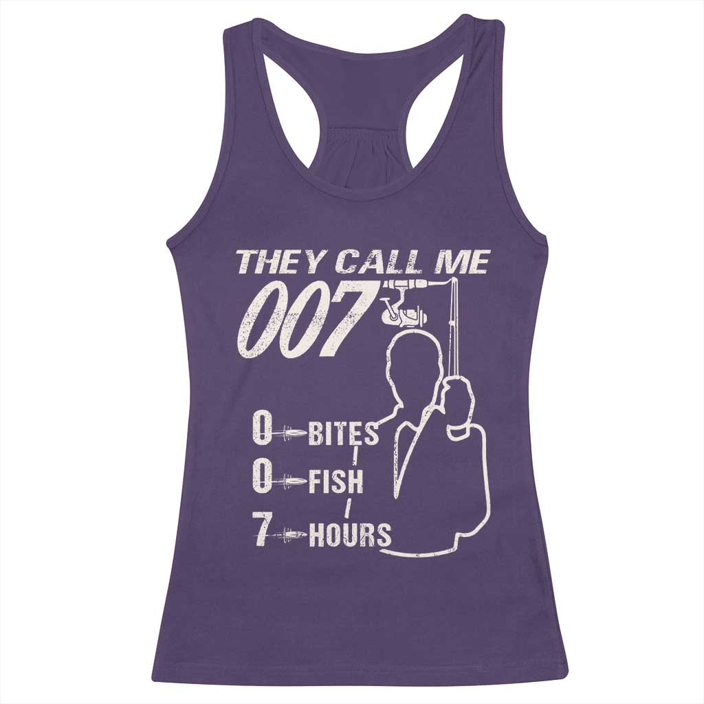 Funny Fishing Racerback Tank Top They Call Me 007 Fisherman TS09 Purple Print Your Wear