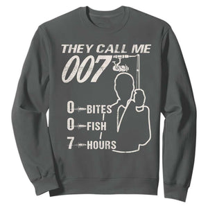 Funny Fishing Sweatshirt They Call Me 007 Fisherman TS09 Dark Heather Print Your Wear