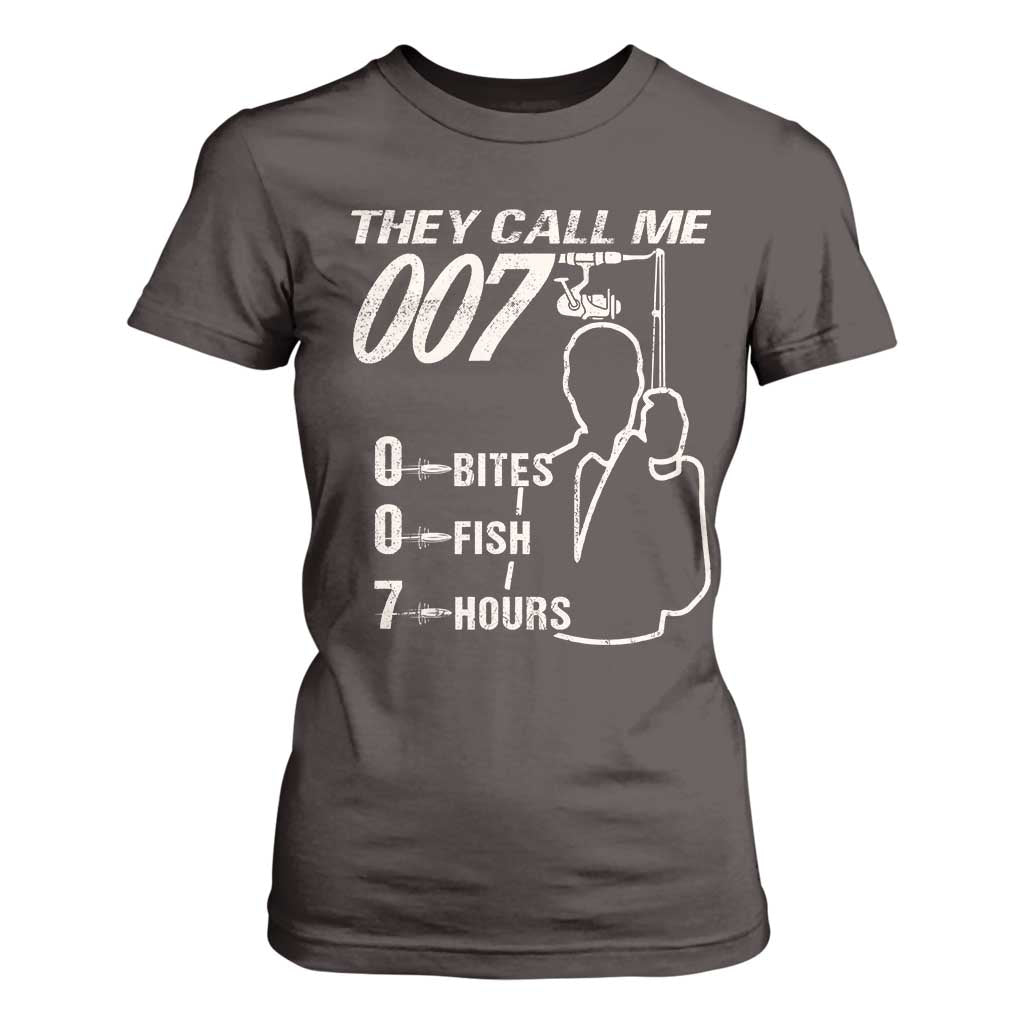 Funny Fishing T Shirt For Women They Call Me 007 Fisherman TS09 Dark Chocolate Print Your Wear