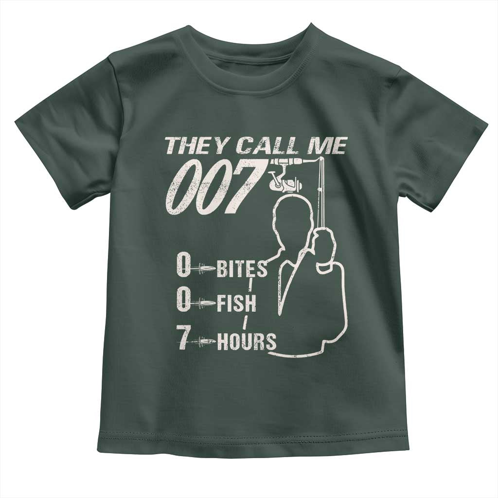 Funny Fishing Toddler T Shirt They Call Me 007 Fisherman TS09 Dark Forest Green Print Your Wear