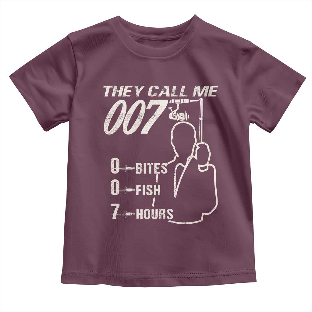 Funny Fishing Toddler T Shirt They Call Me 007 Fisherman TS09 Maroon Print Your Wear
