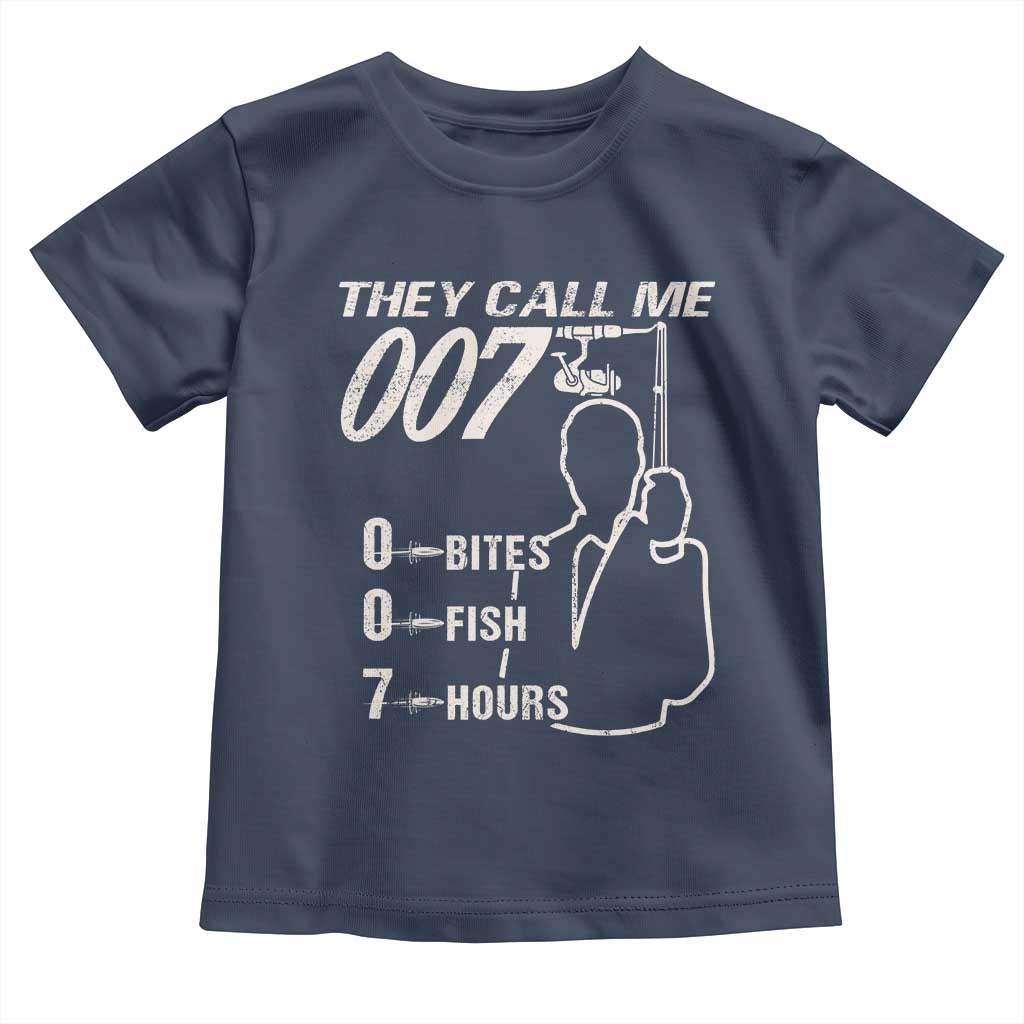 Funny Fishing Toddler T Shirt They Call Me 007 Fisherman TS09 Navy Print Your Wear
