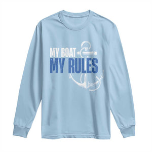 I'm The Captain Long Sleeve Shirt My Boat My Rules TS09 Light Blue Print Your Wear