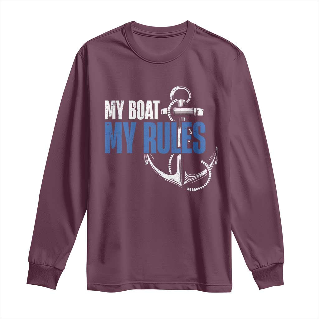 I'm The Captain Long Sleeve Shirt My Boat My Rules TS09 Maroon Print Your Wear
