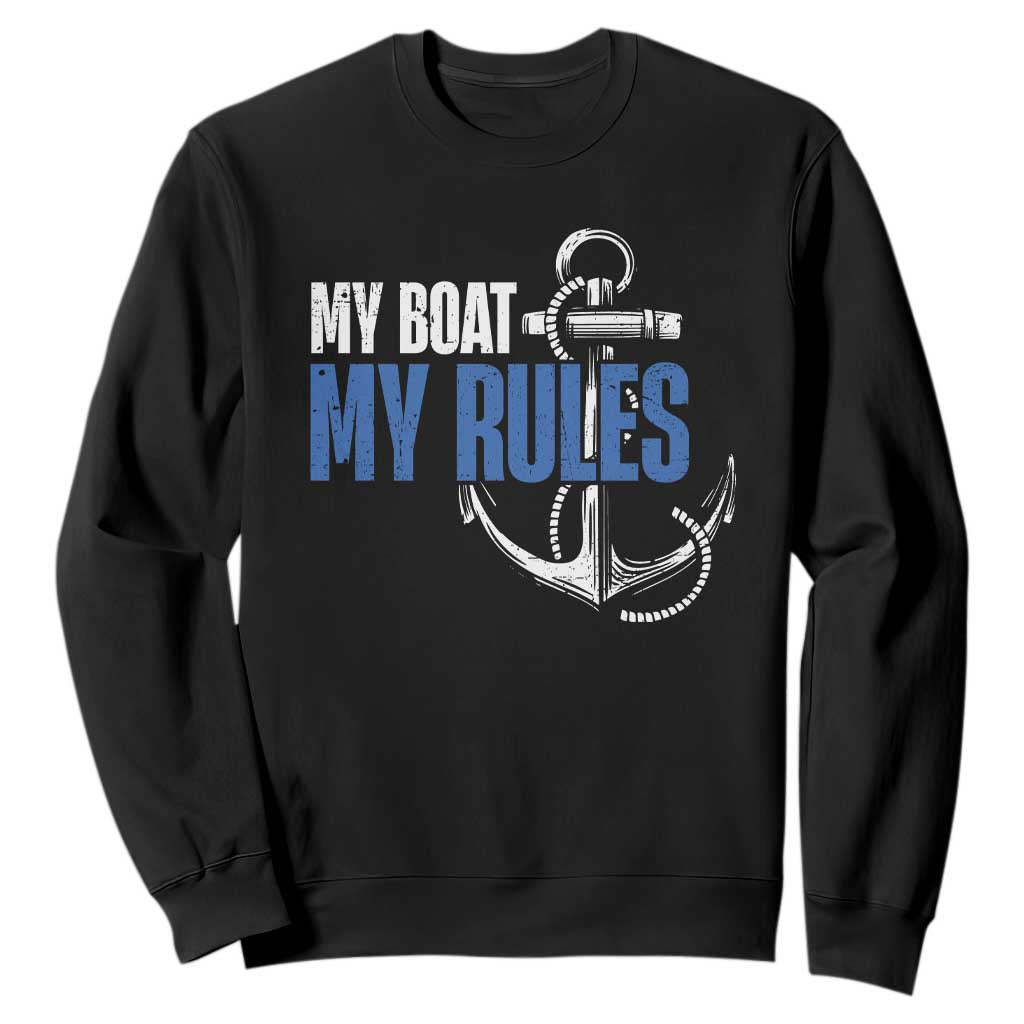 I'm The Captain Sweatshirt My Boat My Rules TS09 Black Print Your Wear