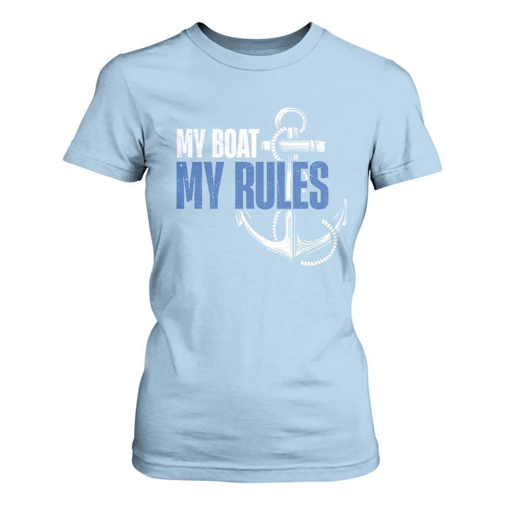 I'm The Captain T Shirt For Women My Boat My Rules TS09 Light Blue Print Your Wear