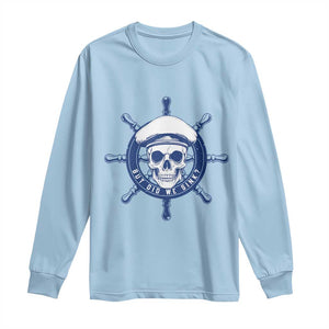 Funny But Did We Sink Long Sleeve Shirt TS09 Light Blue Print Your Wear