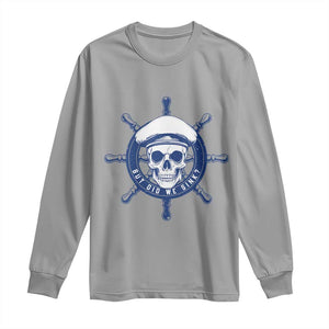 Funny But Did We Sink Long Sleeve Shirt TS09 Sport Gray Print Your Wear