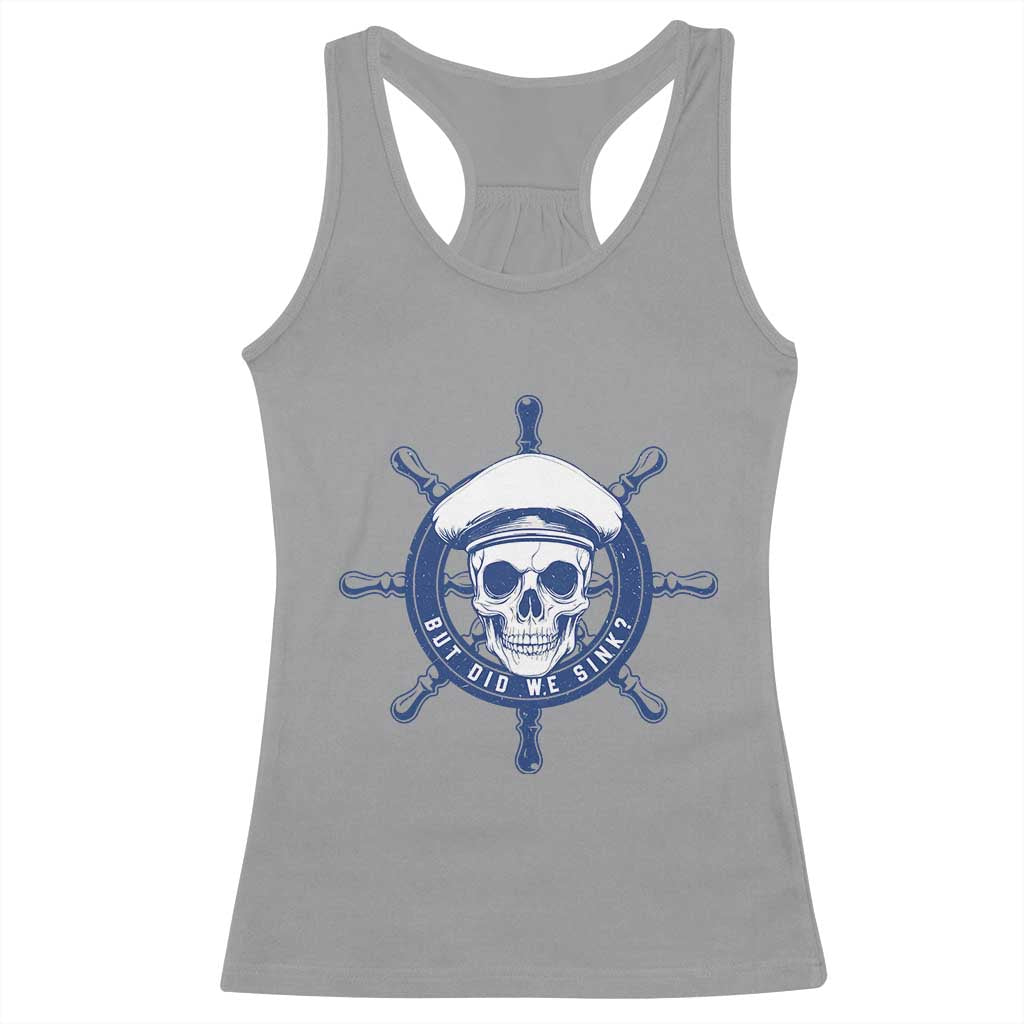 Funny But Did We Sink Racerback Tank Top TS09 Sport Gray Print Your Wear