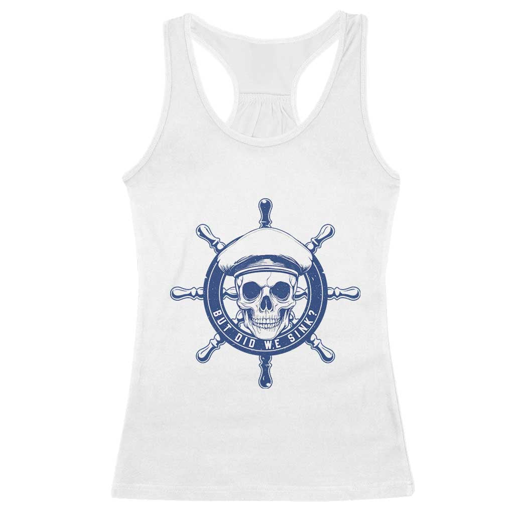 Funny But Did We Sink Racerback Tank Top TS09 White Print Your Wear