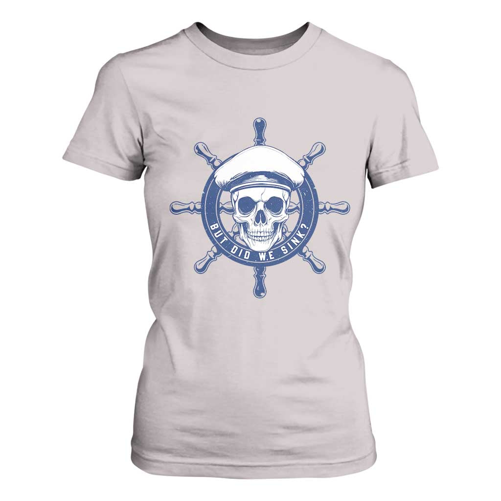 Funny But Did We Sink T Shirt For Women TS09 Ice Gray Print Your Wear