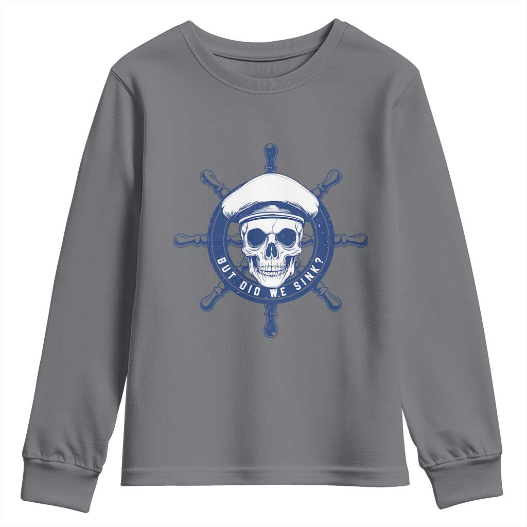 Funny But Did We Sink Youth Sweatshirt TS09 Charcoal Print Your Wear
