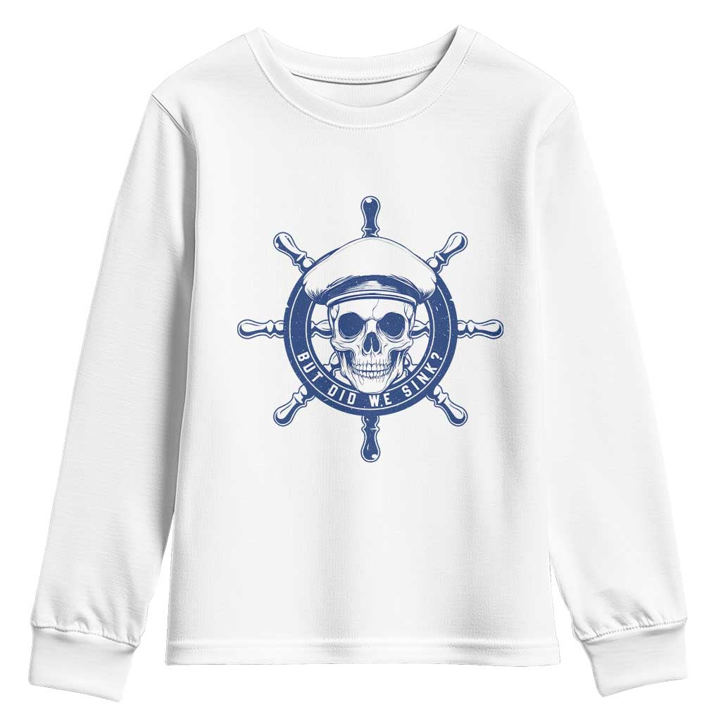 Funny But Did We Sink Youth Sweatshirt TS09 White Print Your Wear