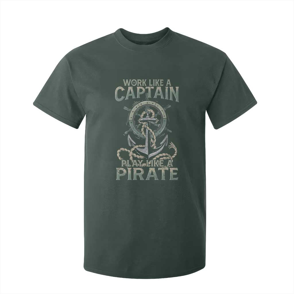 Funny Work Like A Captain T Shirt For Kid Play Like A Pirate TS09 Dark Forest Green Print Your Wear
