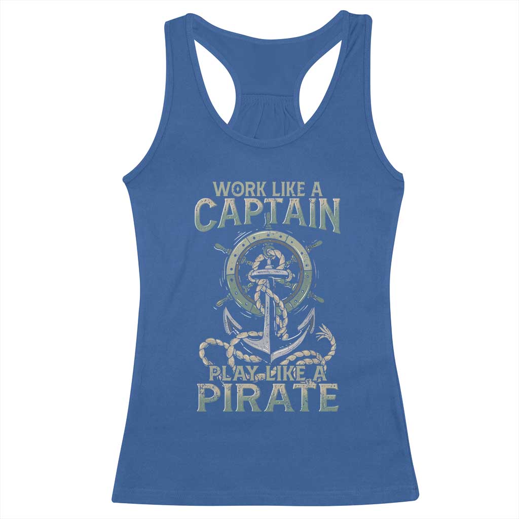 Funny Work Like A Captain Racerback Tank Top Play Like A Pirate TS09 Royal Blue Print Your Wear